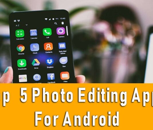 5 Best Photo Editing Apps For Android In 2021 5 Best Photo Editing Apps For Android In 2021