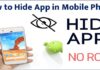 How to Hide Any App in Mobile Without Root Phone How to Hide Any App in Mobile Without Root Phone