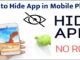 How to Hide Any App in Mobile Without Root Phone How to Hide Any App in Mobile Without Root Phone