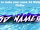 How to make your name 3d Wallpaper Online How to make your name 3d Wallpaper Online