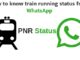 How to know train running status from Whatsapp How to know train running status from Whatsapp