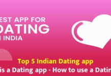 Top 5 Indian Dating app || What is a Dating app – How to use a Dating app Top 5 Indian Dating app