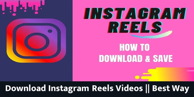 Download Instagram Reels Videos || Best Way Download Instagram Reels Videos || Best Way