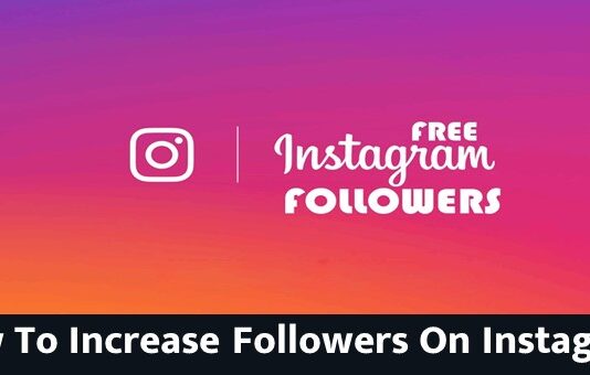 How to increase followers on Instagram 2021 How to increase followers on Instagram 2021