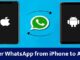 Transfer WhatsApp from iPhone to Android Transfer WhatsApp from iPhone to Android