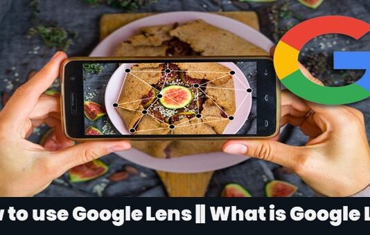 How to use Google Lens || What is Google Lens? How to use Google Lens || What is Google Lens