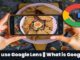How to use Google Lens || What is Google Lens? How to use Google Lens || What is Google Lens
