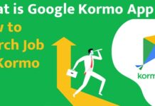 What is Google Kormo App || How to Search Job on Kormo What is Google Kormo App || How to Search Job on Kormo